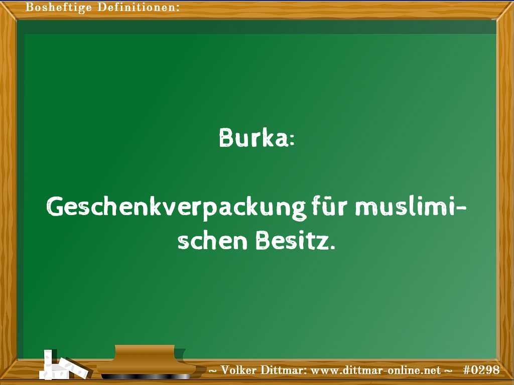 Burka:<br><br>Geschenkverpackung für muslimischen Besitz. 