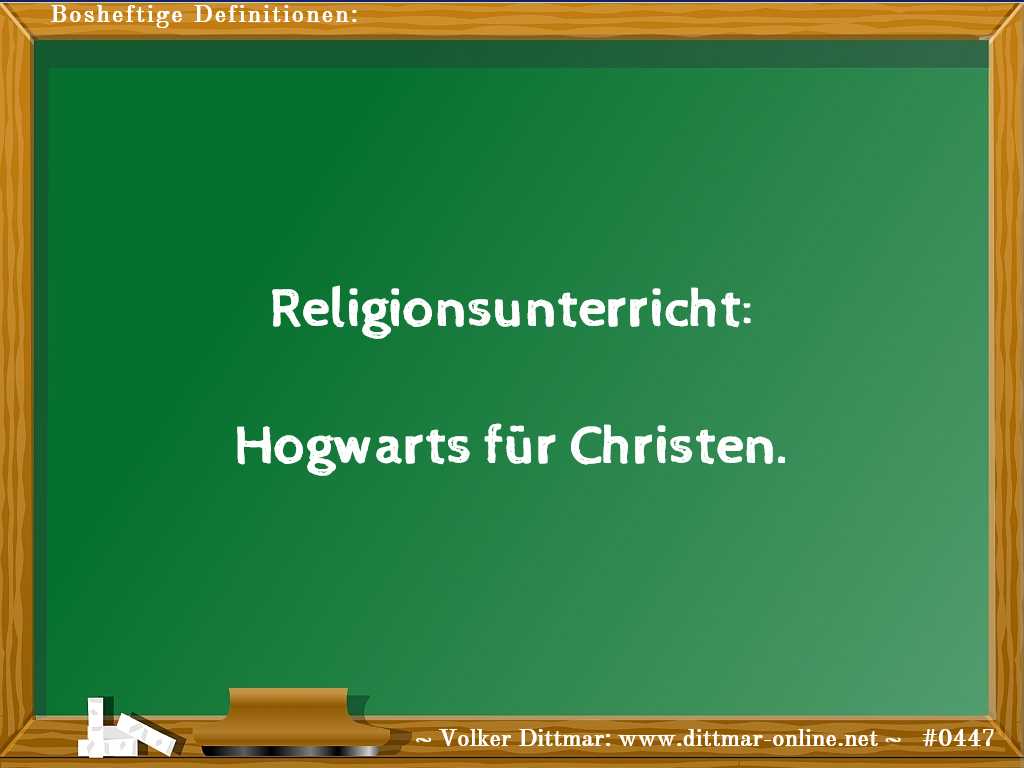 Religionsunterricht:<br><br>Hogwarts für Christen. 